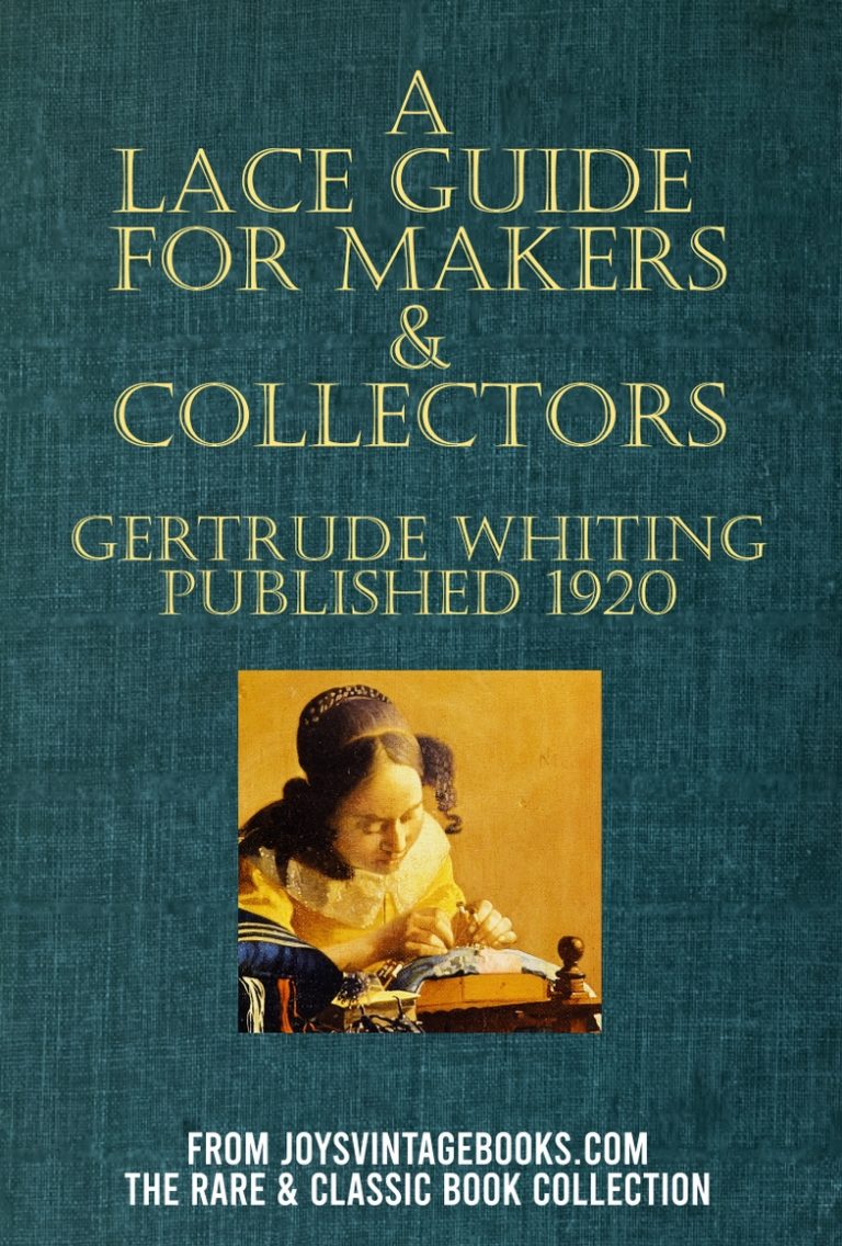 A Lace Guide for Makers and Collectors c.1920 Lace Making Book eBook