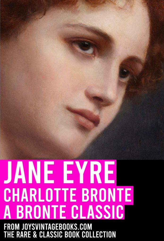 Jane Eyre by Charlotte Bronte