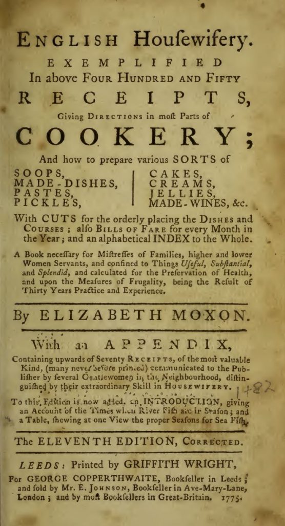 English Housewifery Exemplified Over 450 Recipes By Elizabeth Moxon Published  1775